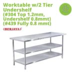 (Berjaya) Worktable W_2 tier undershelf(#304 Top 1.2mm, Undershelf 0.8mmt) (#439 Fully 0.8 mmt))