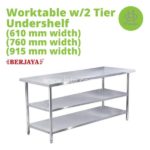 (Berjaya) Worktable W_2 tier undershelf(610 mm width)(760 mm width)(915 mm width)