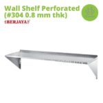 (Berjaya) wall shelf perforated(#304 0.8 mm thk)