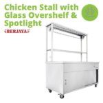 (Berjaya)Chicken stall with Glass Over Shelf & Spotlight