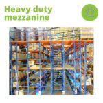 Heavy duty mezzanine floor structure (Multi-Tier Heavy Duty Racking System)